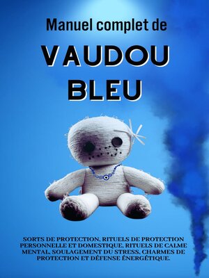 cover image of Manuel complet de Vaudou Bleu